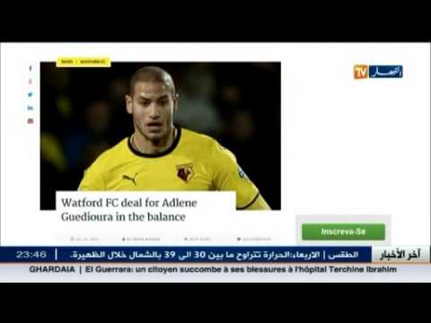 فيديو واتفورد الإنجليزي يعود لمطاردة عدلان قديورة